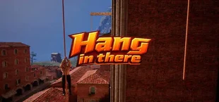 Hang in there