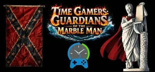 Time Gamers: Guardians of the Marble Man