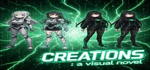 Creations : a visual novel