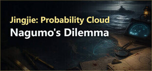 Jingjie: Probability Cloud - Nagumo's Dilemma
