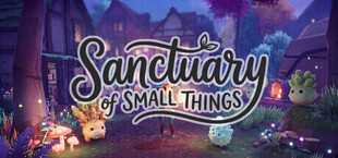 Sanctuary of Small Things