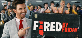 Fired by Friday