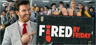 Fired by Friday