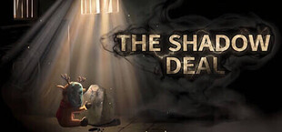 The Shadow Deal
