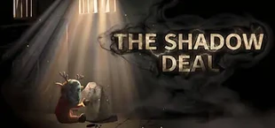 The Shadow Deal