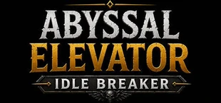 Abyssal Elevator: Idle Breaker