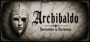 Archibaldo: Invitation to Darkness
