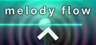 Melody Flow