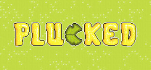 Plucked