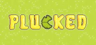 Plucked