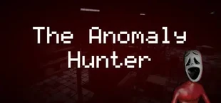 The Anomaly Hunter
