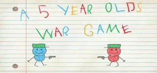 A 5 Year Old's War Game
