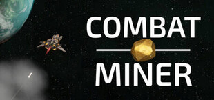 Combat Miner