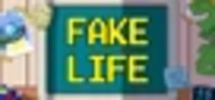FakeLife