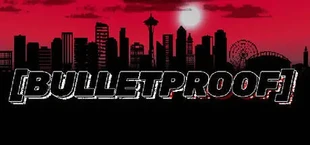 BULLETPROOF