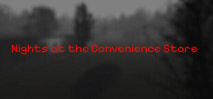 Nights at the Convenience Store