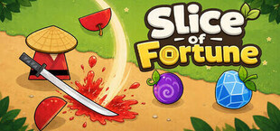 Slice of Fortune