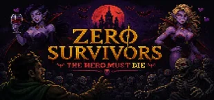 Zero Survivors: The Hero Must Die