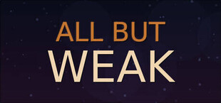 All But Weak