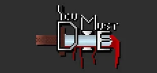 You Must Die