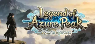 Legend of Azure Peak : Wuxia Heroes