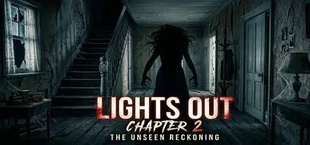 Lights Out Chapter 2 The Unseen Reckoning