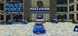 Police Force New Recruit
