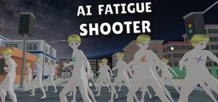 AI Fatigue Shooter