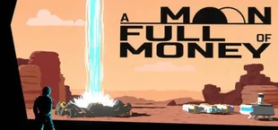 A Moon Full of Money
