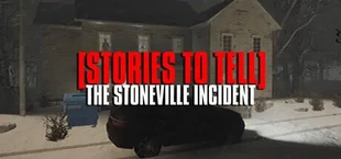 [Stories to Tell] The Stoneville Incident