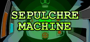 Sepulchre Machine