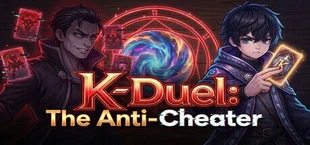 K-Duel: The Anti-Cheater