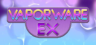 Vaporware EX