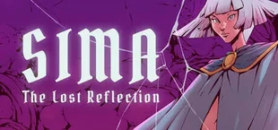 Sima: The Lost Reflection