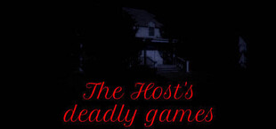 The Host's deadly games