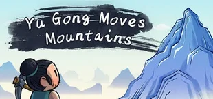 Yu Gong Moves Mountains
