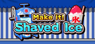 Make it! Shaved Ice