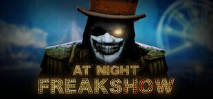 At Night : Freakshow