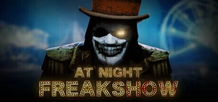 At Night : Freakshow