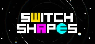 Switch Shapes