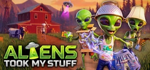 Aliens Took My Stuff