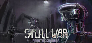 SkullWar:ProvingGrounds