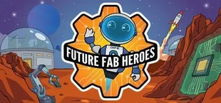Future Fab Heroes