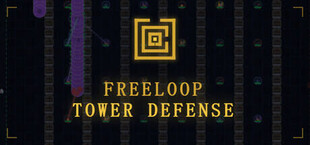 Free Loop Tower Defense 人生是旷野塔防 FLTD