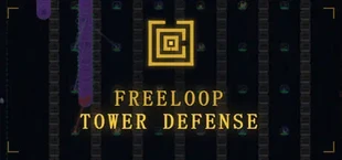 Free Loop Tower Defense 人生是旷野塔防 FLTD