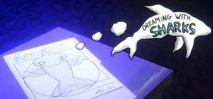 Dreaming With Sharks