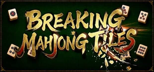 Breaking Mahjong Tiles