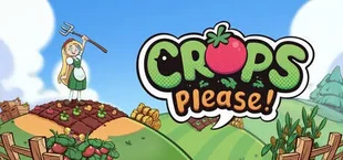 Crops Please!