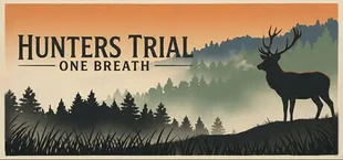 Hunters Trial : One Breath