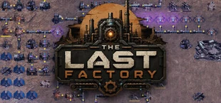 The Last Factory